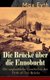 Die Br Cke  Ber Die Ennobucht - Die Unglaubliche Geschichte Der Firth-of-Tay-Br Cke: Historischer Roman (German, Paperback):...