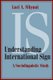 Understanding International Sign - A Sociolinguistic Study (Hardcover): Lori A Whynot