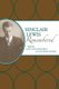 Sinclair Lewis Remembered (Hardcover): Gary Scharnhorst, Matthew Hofer
