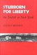 Stubborn for Liberty - Dutch in New York (Paperback): Alice P. Kenney