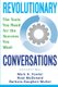 Revolutionary Conversations - The Tools You Need for the Success You Want (Paperback): Noal McDonald, Barbara Gaughen-Muller,...