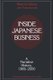 Inside Japanese Business: A Narrative History 1960-2000 - A Narrative History 1960-2000 (Paperback, illustrated edition):...