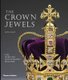 The Crown Jewels - The Official Illustrated History (Paperback): Anna Keay