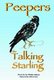 Peepers the Talking Starling (Paperback): Judi Willkins Sarkisian