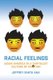 Racial Feelings - Asian America in a Capitalist Culture of Emotion (Hardcover): Jeffrey Santa Ana