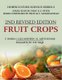 Fruit Crops - Volume 03: Horticulture Science Series: 2nd Fully Revised Edition: Horticulture Science Series: 2nd Fully Revised...