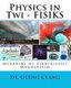 Physics in Twi - FISIKS - Mekaniks ne Elektrisiti/Magnetisim (Twi, Paperback): G. Yang