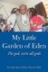 My Little Garden of Eden - I'm God, We're All Gods (Paperback): Junior Mendez PhD
