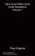 Dark cloud White cloud Dusk Sandstone Volume 1 (Paperback): Paul Fearne