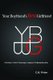 Your Boyfriend's Best Girlfriend: A Tomboy's Guide to Knowing, Loving and Understanding Men (Paperback): CM Writer