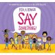 Say Something! (Hardcover): Peter H. Reynolds
