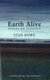 Earth Alive - Essays on Ecology (Paperback, New): Stan Rowe