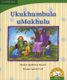 Ukukhumbula uMakhulu (IsiXhosa) (Paperback, Student edition): Dianne Stewart