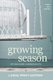 Growing Season (Paperback): Melanie Lageschulte