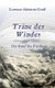 Träne des Windes - Das Kind der Freiheit (Hardcover): Lorenzo-Salvatore Cordí