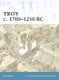Troy c. 1700-1250 BC (Paperback): Nic Fields