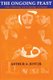 The Ongoing Feast - Table Fellowship and Eschatology at Emmaus (Paperback): Arthur A. Just