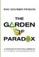The Garden of Paradox - The Essence of Non Dual Kabbalah in Three Conversations (Hardcover): Dov Ber Pinson