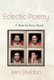 Eclectic Poetry - A Poem for Every Mood (Hardcover): Ben Sheldon