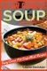 Slow Cooker Soup Cookbook - Easy Crock Pot Soup Meal Recipes (Paperback): Louise Davidson