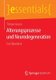 Alterungsprozesse und Neurodegeneration - Ein UEberblick (German, Paperback, 2014 ed.): Tilman Grune