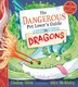 The Dangerous Pet Lover's Guide to Dragons (Paperback): Lindsay Hirst