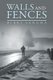 Walls and Fences (Paperback): Birri Sangha