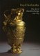 Royal Goldsmiths - The Art of Rundell and Bridge, 1797-1830 (Paperback): Christopher Hartop, Philippa Glanville, Charles...