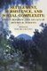 Settlement, Subsistence, and Social Complexity - Essays Honoring the Legacy of Jeffrey R. Parsons (Hardcover): Richard E....