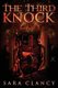 The Third Knock (Paperback): Sara Clancy