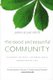 The Good and Beautiful Community - Following the Spirit, Extending Grace, Demonstrating Love (Hardcover): James Bryan Smith