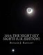 2018 - The Night Sky Sights (U.K. Edition): A Guide to Over 100 Astronomical Events to See Without a Telescope (Paperback):...