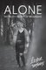 Alone - The Truth + Beauty of Belonging (Paperback): Leisse Wilcox