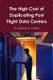 The High Cost of Duplicating Post Flight Data Centers (Paperback): Stephen R Vickers