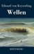 Wellen (German, Hardcover): Eduard von Keyserling