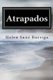 Atrapados - La Leyenda de Gaeth (Spanish, Paperback): Helen Amelia Sanz I