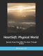 HeartSoft - Physical World: Quranic Verses That Affect The Heart Through Science (Paperback): Nasima Ali