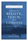 Called to Believe, Teach, and Confess (Paperback, 3rd ed.): Steven P Mueller