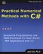 Practical Numerical Methods with C# (Paperback): Jack Xu