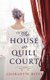 The House in Quill Court (Paperback): Charlotte Betts