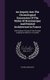 An Inquiry Into The Chronological Succession Of The Styles Of Romanesque And Pointed Architecture In France - With Notices Of...