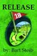 Release (Paperback): Bart Steib