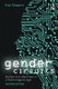 Gender Circuits - Bodies and Identities in a Technological Age (Paperback, 2nd edition): Eve Shapiro