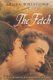 The Fetch (Paperback): Laura Whitcomb