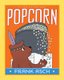 Popcorn (Paperback): Frank Asch