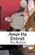 Amor Ha Entrat (Catalan, Paperback): Pau Bielsa Mialet, Pau Bielsa