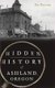 Hidden History of Ashland, Oregon (Hardcover): Joe Peterson