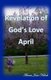 Revelation of God's Love April (Paperback): Theresa Jean Nichols