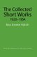 The Collected Short Works, 1920-1954 (Paperback): Bess Streeter Aldrich