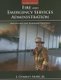 Fire And Emergency Services Administration: Management And Leadership Practices (Paperback, 2nd Revised edition): L. Charles...
